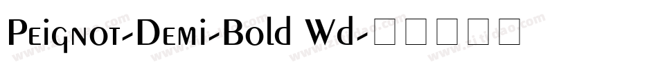 Peignot-Demi-Bold Wd字体转换